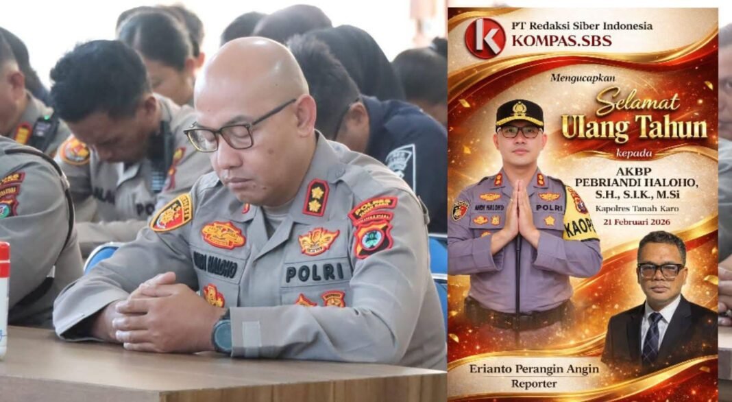 Media Kompas.SBS : Selamat Ulang Tahun Kepada Kapolres Tanah Karo AKBP Pebriandi SH SIK M.Si Media Kompas.SBS : Selamat Ulang Tahun Kepada Kapolres Tanah Karo AKBP Pebriandi SH SIK M.Si
