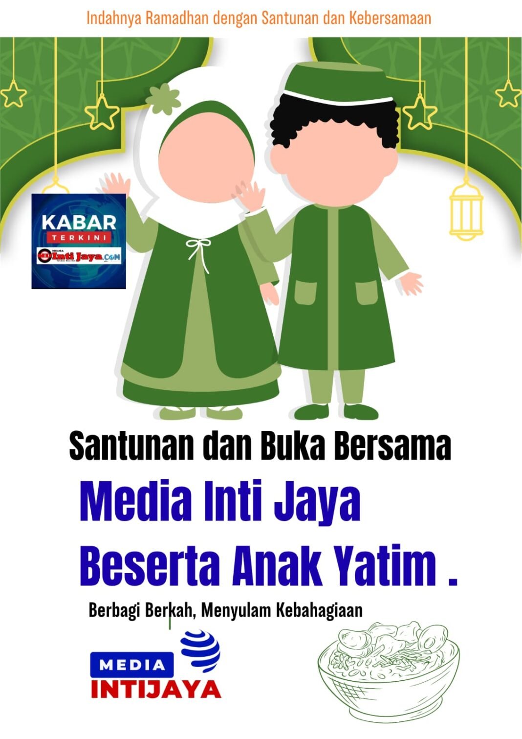 Keluarga Besar Media Inti Jaya, Kabiro Subang Akan Adakan Santunan Anak Yatim piatu Di Acara Bukber Keluarga Besar Media Inti Jaya, Kabiro Subang Akan Adakan Santunan Anak Yatim piatu Di Acara Bukber