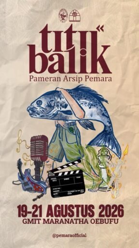 Pembukaan pameran titik balik arsip Pemuda Maranatha (PEMARA) Oebufu Pembukaan pameran titik balik arsip Pemuda Maranatha (PEMARA) Oebufu
