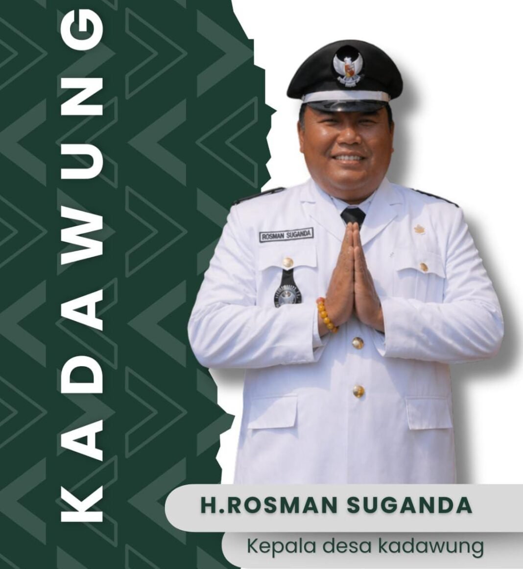 H.Rosman Suganda Lanjut !!Era Baru Desa Kadawung Dua Periode Resmi Dimulai di dukung Oleh Masyarakat H.Rosman Suganda Lanjut !!Era Baru Desa Kadawung Dua Periode Resmi Dimulai di dukung Oleh Masyarakat