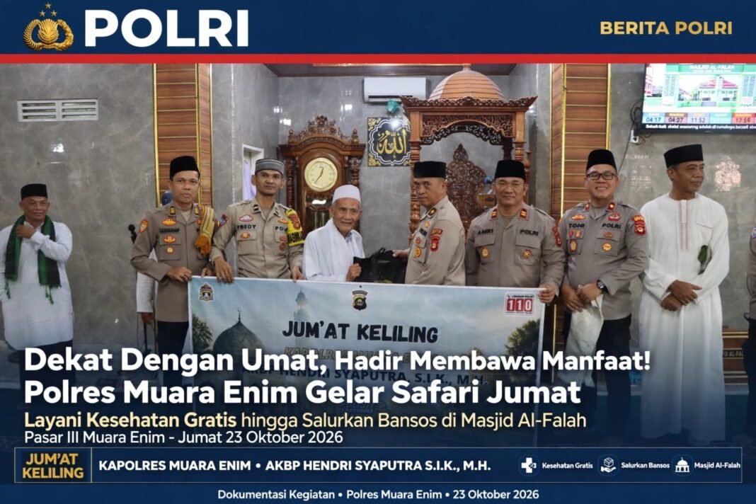 Polri Hadir di Tengah Umat, Polres Muara Enim Safari Jumat dan Beri Layanan Kesehatan Gratis Polri Hadir di Tengah Umat, Polres Muara Enim Safari Jumat dan Beri Layanan Kesehatan Gratis